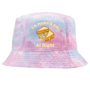 IM Makin Em At Night Meme Grilled Cheese Sandwich Fast Food Tie-Dyed Bucket Hat