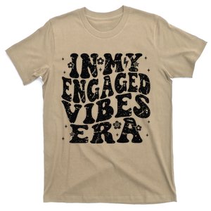 In My Engaged Vibes Era Funny Engagement Celebration T-Shirt