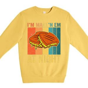 Im Making Em At Night Meme Grilled Cheese Sandwich Fast Food Premium Crewneck Sweatshirt