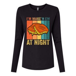 Im Making Em At Night Meme Grilled Cheese Sandwich Fast Food Womens Cotton Relaxed Long Sleeve T-Shirt