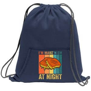 Im Making Em At Night Meme Grilled Cheese Sandwich Fast Food Sweatshirt Cinch Pack Bag