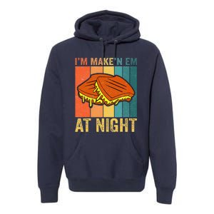 Im Making Em At Night Meme Grilled Cheese Sandwich Fast Food Premium Hoodie