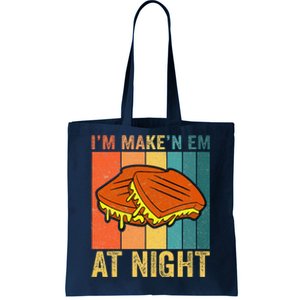 Im Making Em At Night Meme Grilled Cheese Sandwich Fast Food Tote Bag