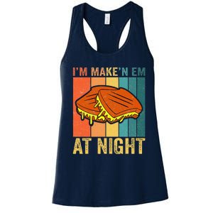 Im Making Em At Night Meme Grilled Cheese Sandwich Fast Food Women's Racerback Tank