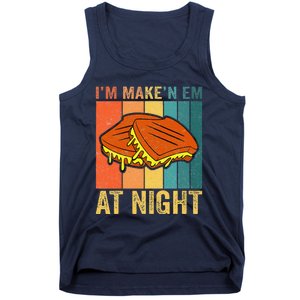 Im Making Em At Night Meme Grilled Cheese Sandwich Fast Food Tank Top