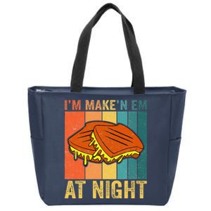 Im Making Em At Night Meme Grilled Cheese Sandwich Fast Food Zip Tote Bag