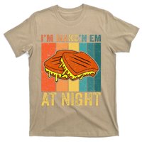 Im Making Em At Night Meme Grilled Cheese Sandwich Fast Food T-Shirt