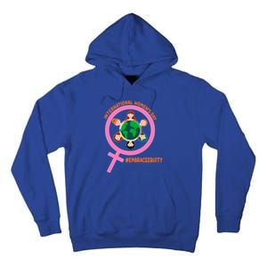 International Month: Embrace Equity Meaningful Gift Tall Hoodie