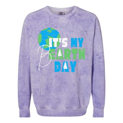 It's My Earth Day Birthday April 22nd Environmental Advocate Colorblast Crewneck Sweatshirt