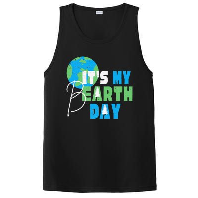 It's My Earth Day Birthday April 22nd Environmental Advocate PosiCharge Competitor Tank