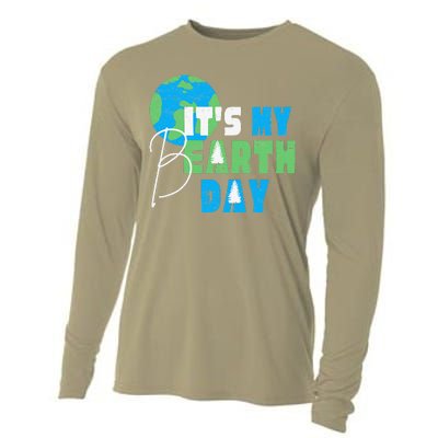 It's My Earth Day Birthday April 22nd Environmental Advocate Cooling Performance Long Sleeve Crew