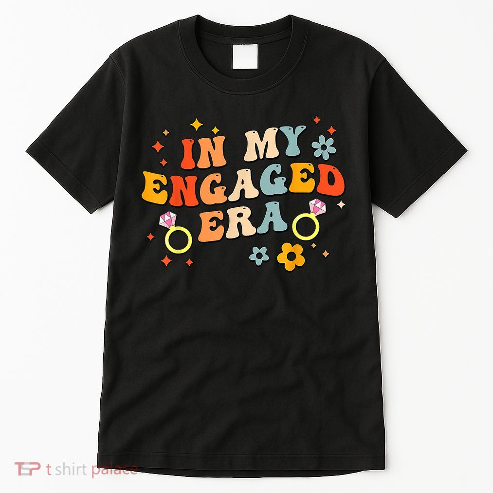 In My Engaged Era Groovy Bride Bachelorette Party Tall T-Shirt