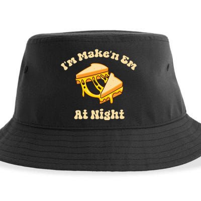 Im Makin Em At Night Sustainable Bucket Hat