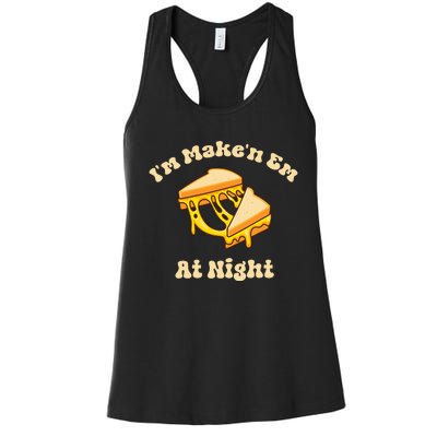 Im Makin Em At Night Women's Racerback Tank