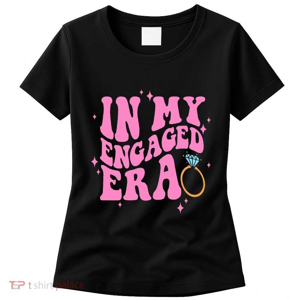 In My Engaged Era Groovy Bride Bachelorette Party Womens T-Shirt