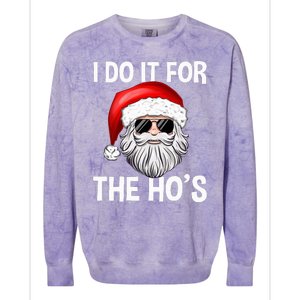 Ich Machs FüR Die HoS Santa Man Christmas Ich Machs FüR Die HoS Santa Man Chri Colorblast Crewneck Sweatshirt