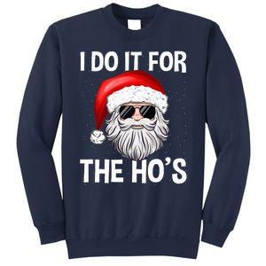 Ich Machs FüR Die HoS Santa Man Christmas Ich Machs FüR Die HoS Santa Man Chri Sweatshirt