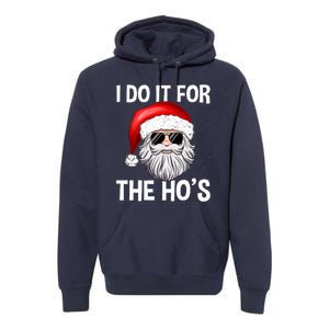 Ich Machs FüR Die HoS Santa Man Christmas Ich Machs FüR Die HoS Santa Man Chri Premium Hoodie