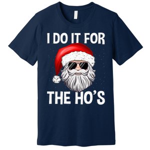 Ich Machs FüR Die HoS Santa Man Christmas Ich Machs FüR Die HoS Santa Man Chri Premium T-Shirt