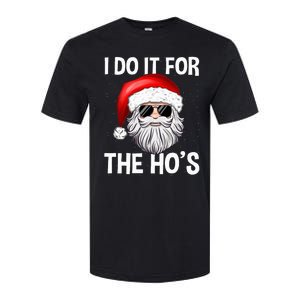 Ich Machs FüR Die HoS Santa Man Christmas Ich Machs FüR Die HoS Santa Man Chri Softstyle CVC T-Shirt