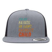 I'm My Father In Laws Favorite Child Father's Day Flat Bill Trucker Hat