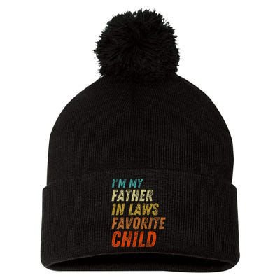 I'm My Father In Laws Favorite Child Father's Day Pom Pom 12in Knit Beanie