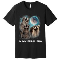 In My Feral Era Raccoon Premium T-Shirt