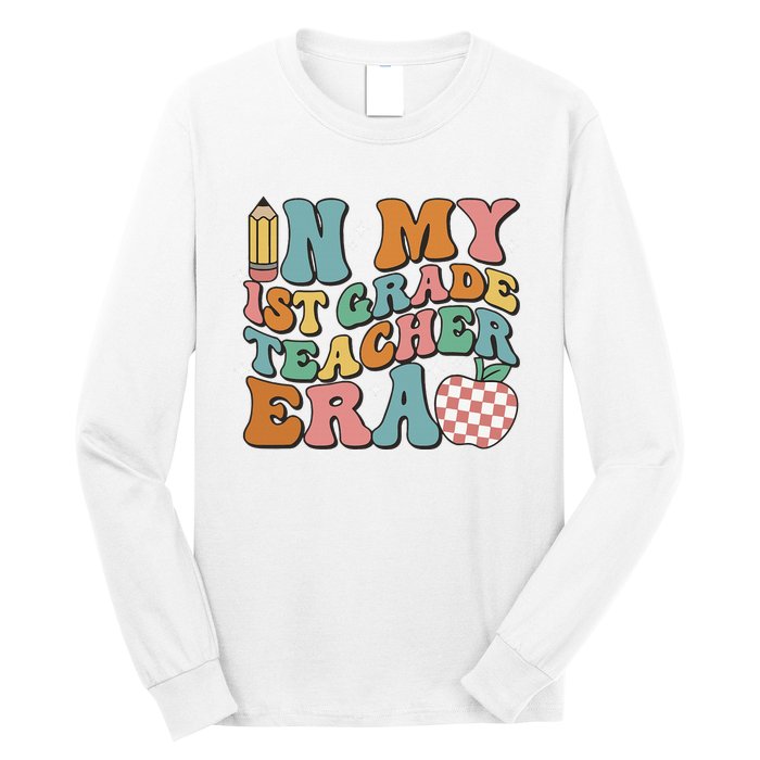 In My First Grade Era Back To School 1st Grade Long Sleeve Shirt