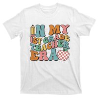 In My First Grade Era Back To School 1st Grade T-Shirt