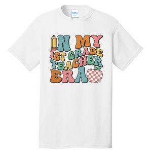 In My First Grade Era Back To School 1st Grade Tall T-Shirt