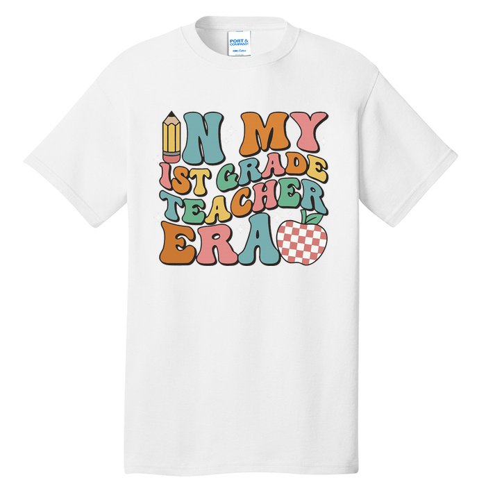 In My First Grade Era Back To School 1st Grade Tall T-Shirt