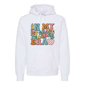 In My First Grade Era Back To School 1st Grade Premium Hoodie