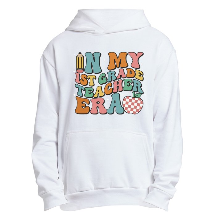 In My First Grade Era Back To School 1st Grade Urban Pullover Hoodie