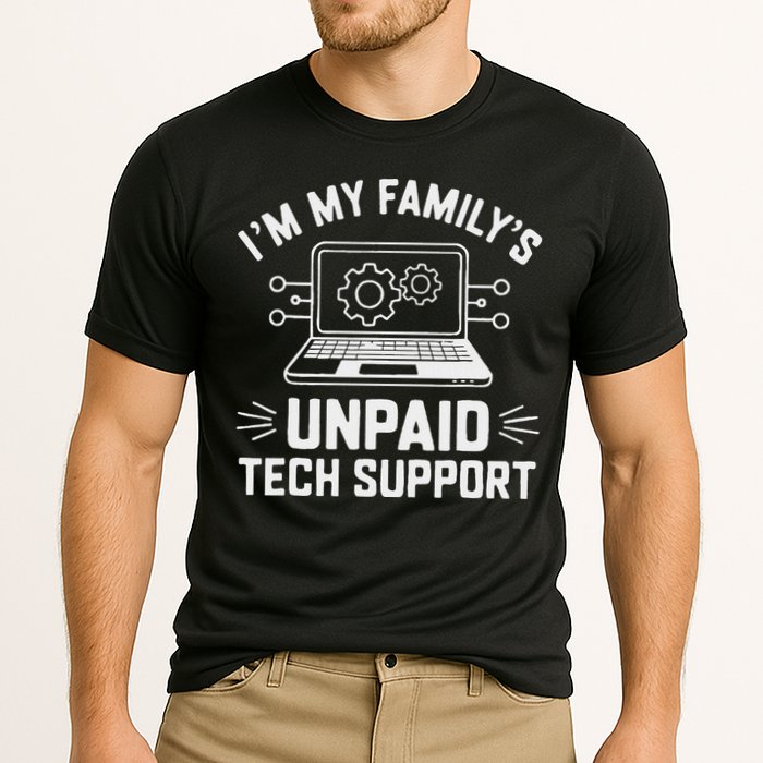 IM My FamilyS Unpaid Tech Support Cooling Performance Crew T-Shirt