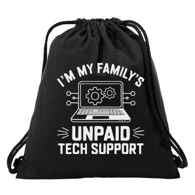 IM My FamilyS Unpaid Tech Support Drawstring Bag