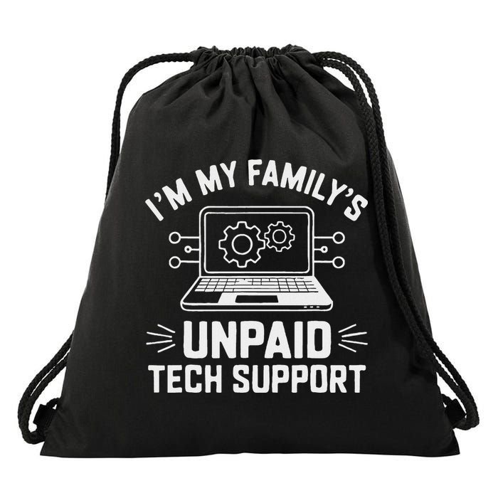 IM My FamilyS Unpaid Tech Support Drawstring Bag