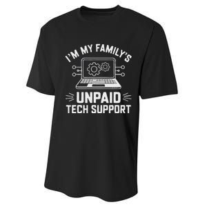 IM My FamilyS Unpaid Tech Support Performance Sprint T-Shirt