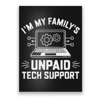 IM My FamilyS Unpaid Tech Support Poster