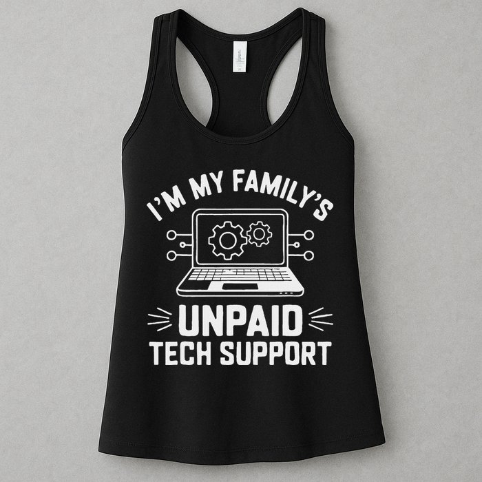 IM My FamilyS Unpaid Tech Support Womens Tank Top