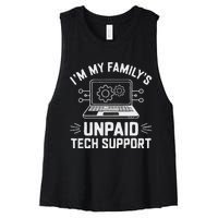 IM My FamilyS Unpaid Tech Support Women's Racerback Cropped Tank