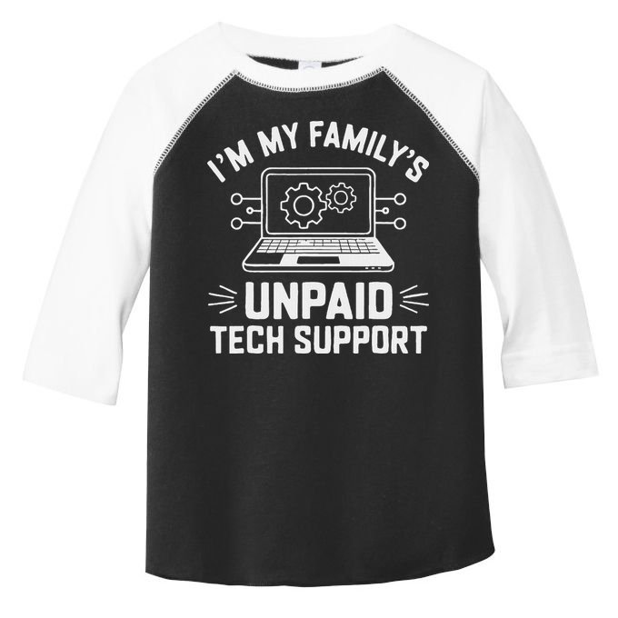 IM My FamilyS Unpaid Tech Support Toddler Fine Jersey T-Shirt