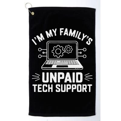 IM My FamilyS Unpaid Tech Support Golf Towel