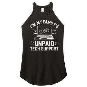 IM My FamilyS Unpaid Tech Support Women's Perfect Tri Rocker Tank