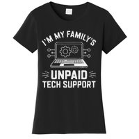 IM My FamilyS Unpaid Tech Support Women's T-Shirt