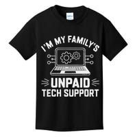 IM My FamilyS Unpaid Tech Support Kids T-Shirt