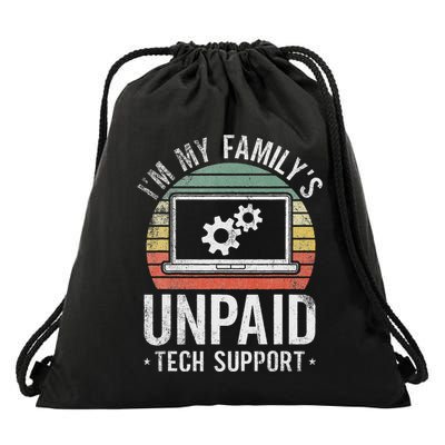 Im My Familys Unpaid Tech Support Drawstring Bag