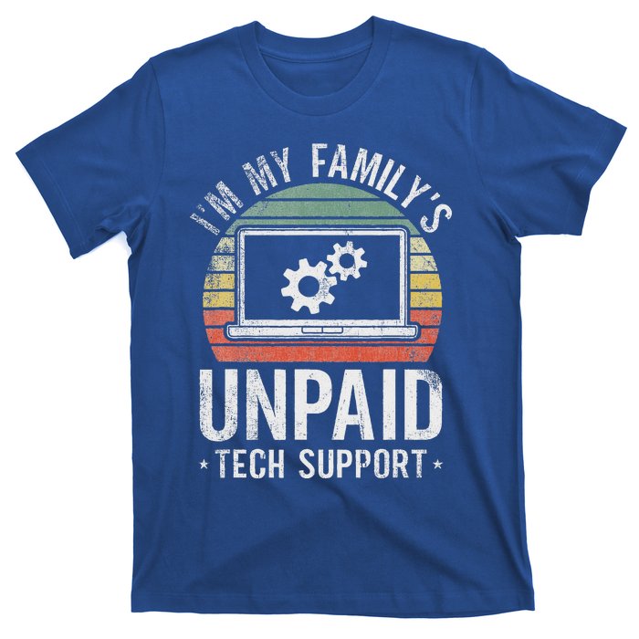 Im My Familys Unpaid Tech Support T-Shirt