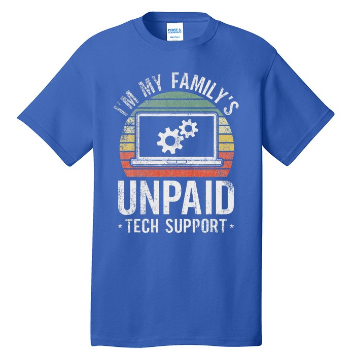 Im My Familys Unpaid Tech Support Tall T-Shirt