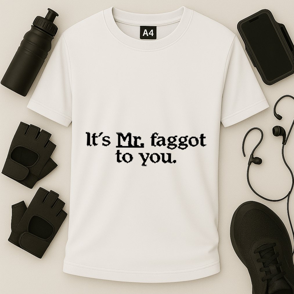 ItS Mr. Faggot To You Performance Shirt