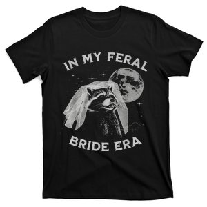 In My Feral Bride Era Raccoon T-Shirt